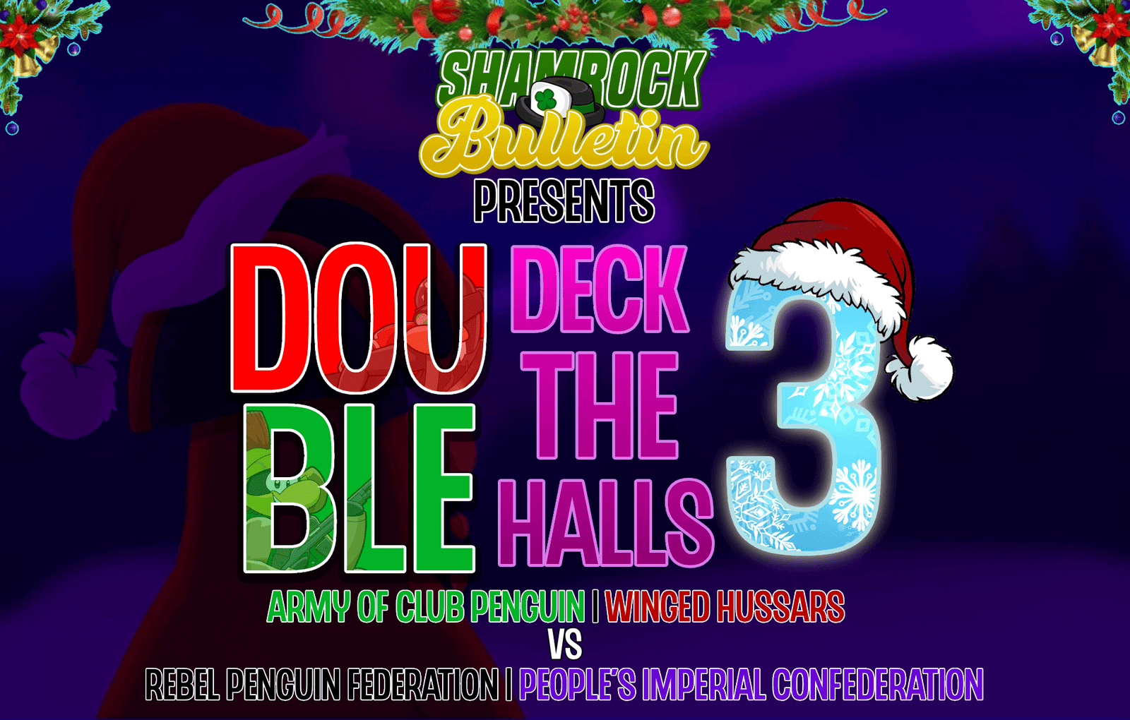 Shamrock Bulletin Presents: Double Deck the Halls III