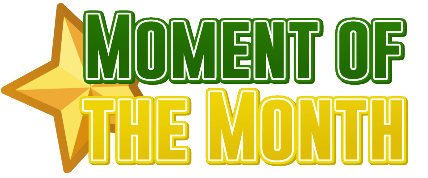 Moment of the Month: August