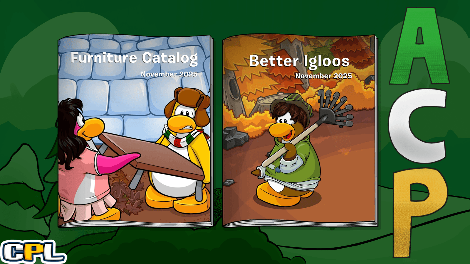 CPLegacy Furniture Catalog and Better Igloos November 2025 Secrets